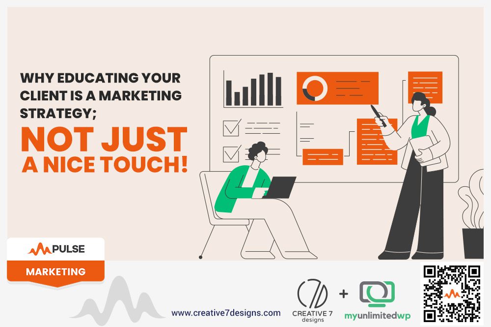 Educating Your Client